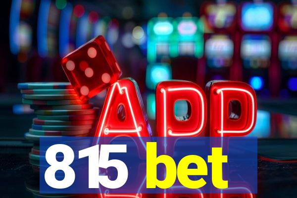 815 bet